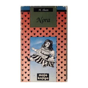 Henrik Ibsen: Nora (kuća lutaka)
