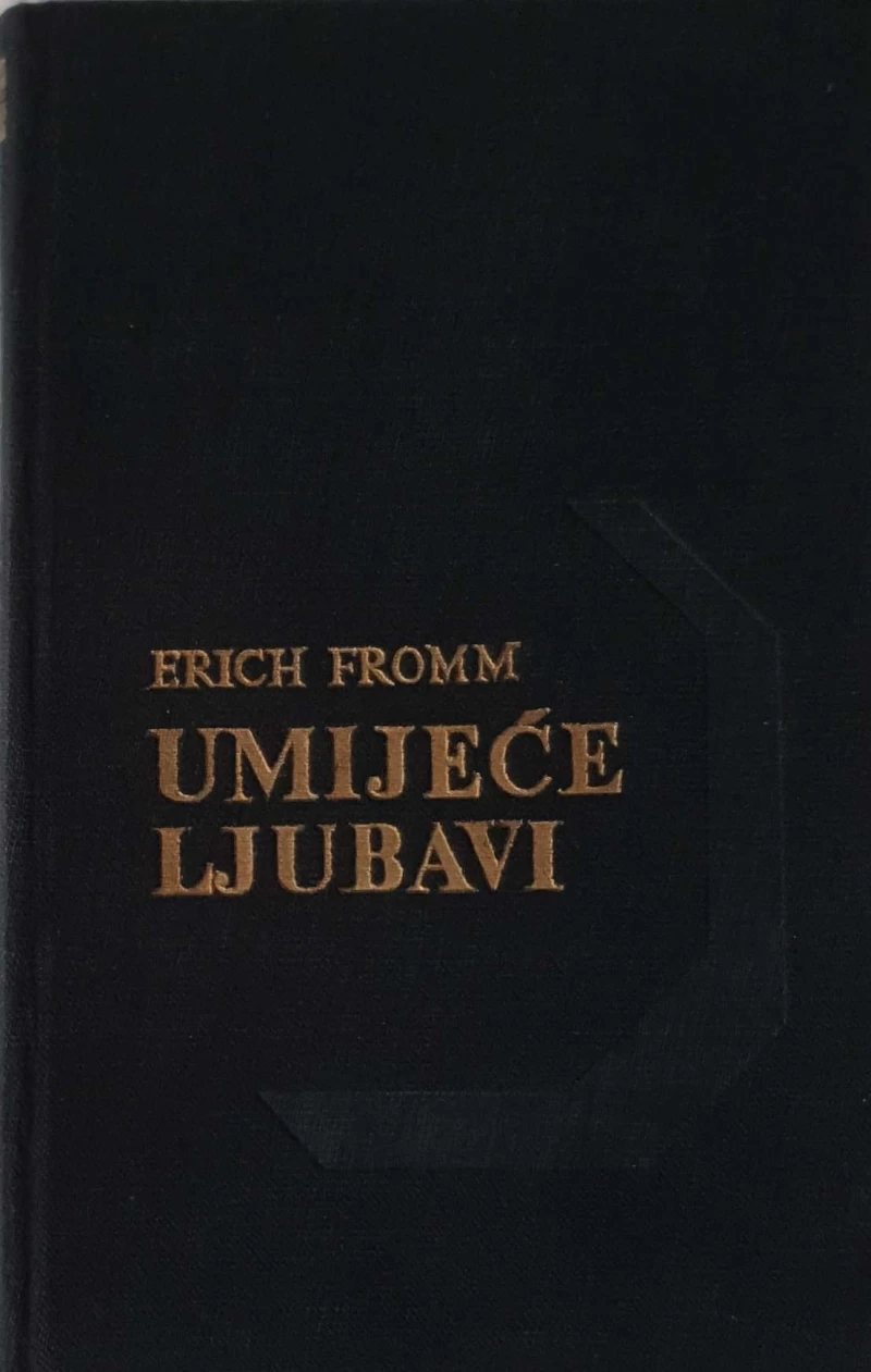 Erich Fromm: Umijeće ljubavi