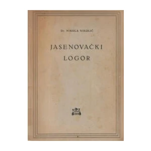 Nikolić Nikola: Jasenovački logor