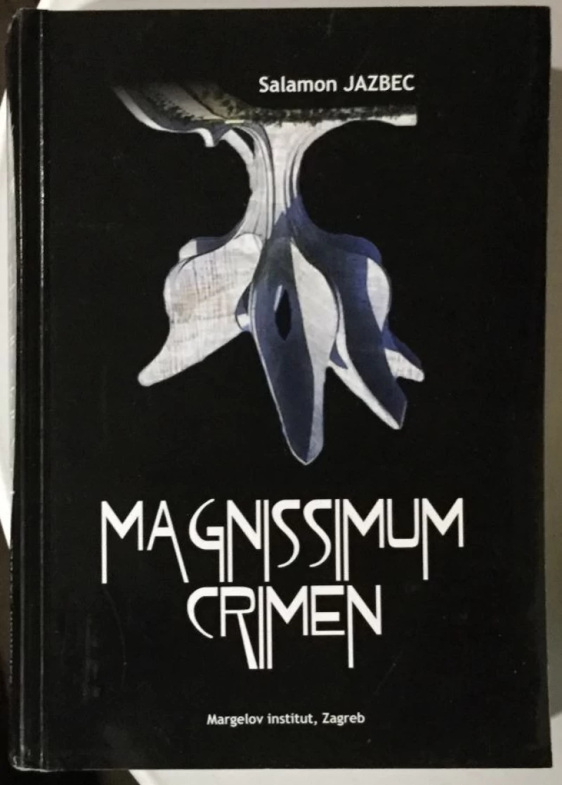 Jazbec Salamon: Magnissimum crimen