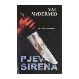 Val McDermid: Pjev sirena