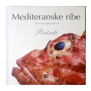Adriano Bacchella: Mediteranske ribe – portreti