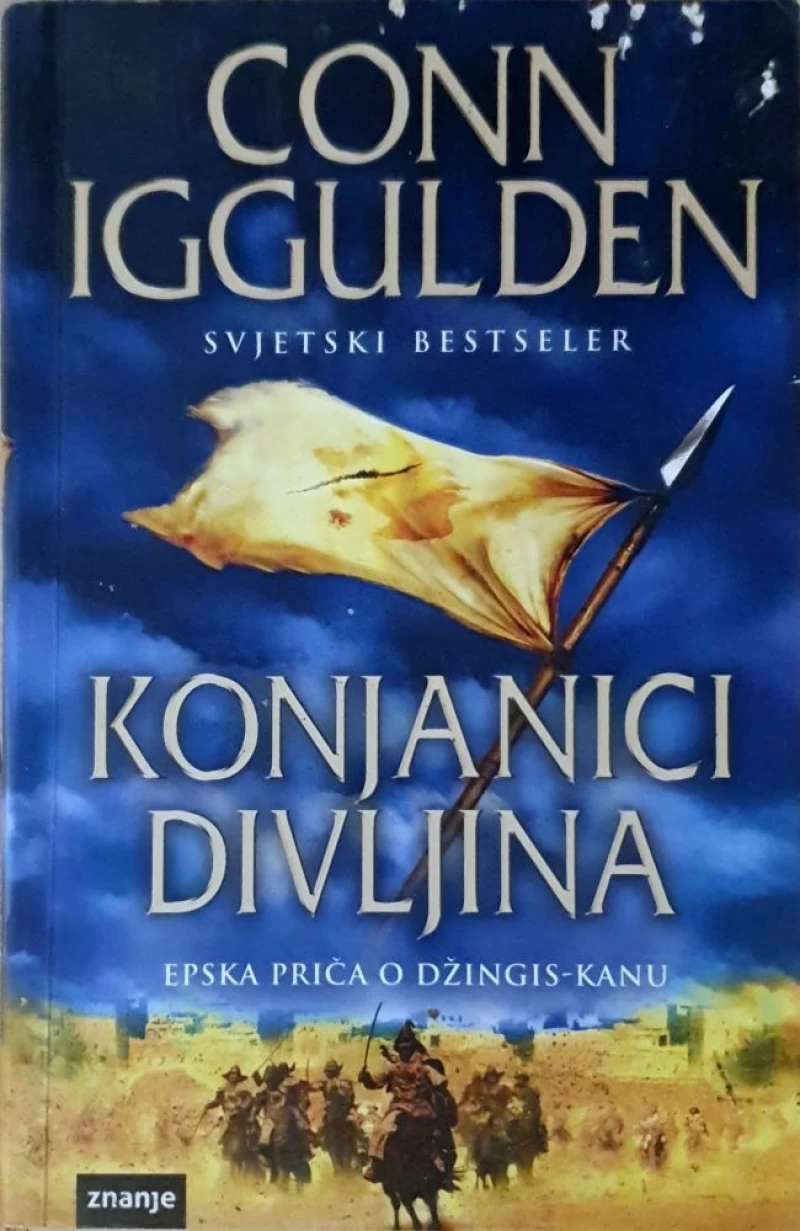 Conn Iggulden: Konjanici divljine