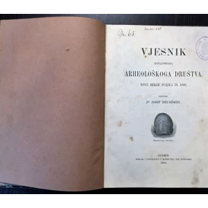 JOSIP BRUNŠMID, VJESNIK HRVATKOGA ARHEOLOŠKOG DRUŠTVA, ZAGREB 1898-99, NOVE SERIJE SVESKA III. 1898.