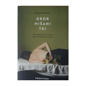Dror Mišani: Tri