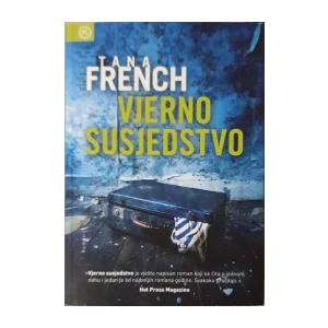 Tana French: Vjerno susjedstvo