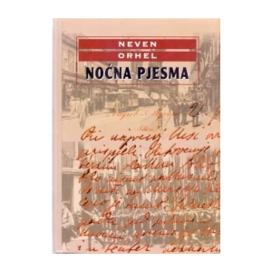 Orhel Neven: Noćna pjesma
