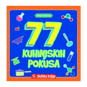 Sikirica Milan: 77 kuhinjskih pokusa
