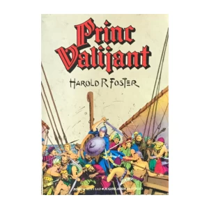 Harold R. Foster: Princ Valijant 3