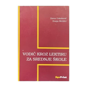 Davor Uskoković, Dunja Merkler: Vodič kroz lektiru za srednje škole