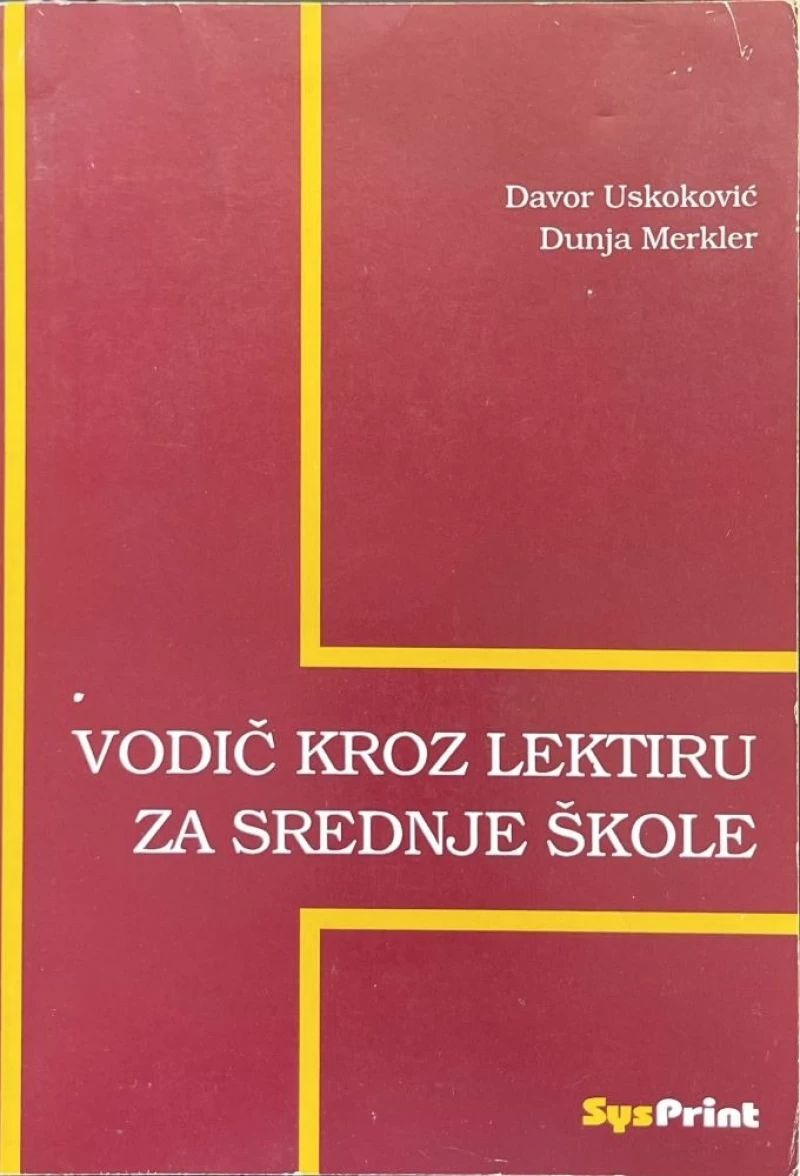 Davor Uskoković, Dunja Merkler: Vodič kroz lektiru za srednje škole