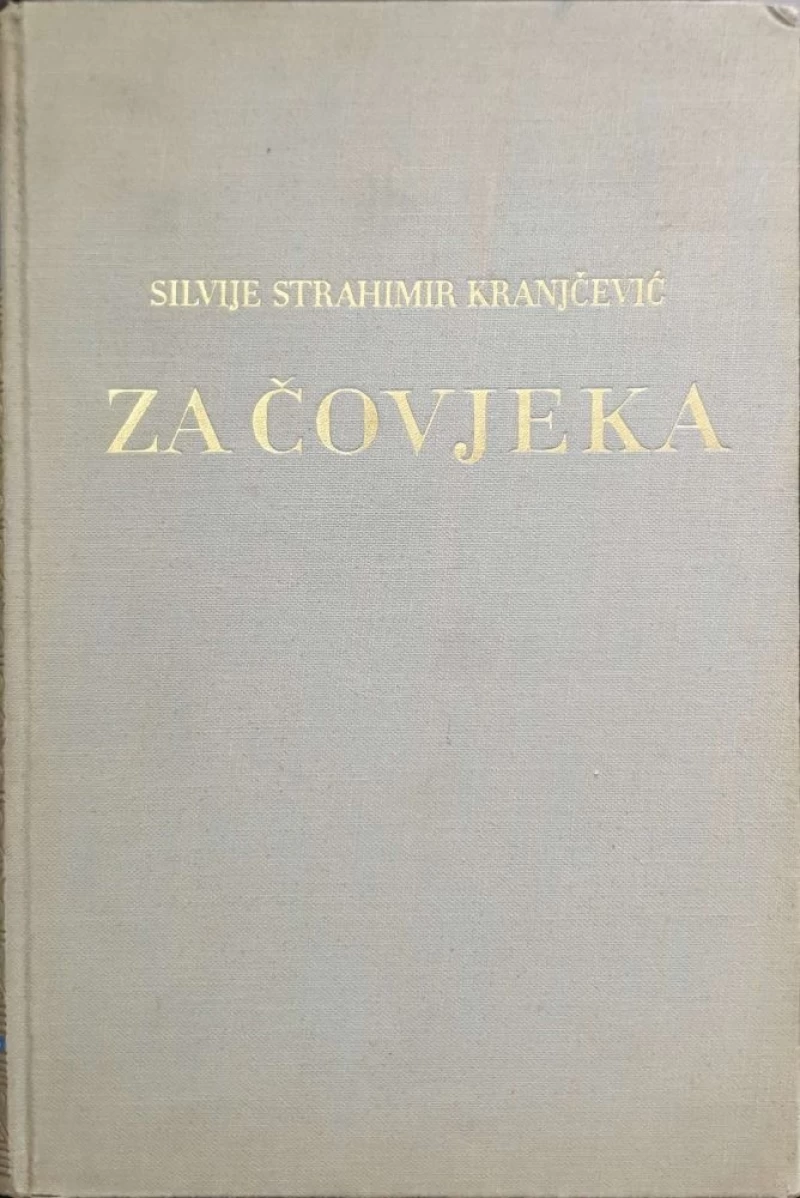 Silvije Strahimir Kranjčević: Za čovjeka