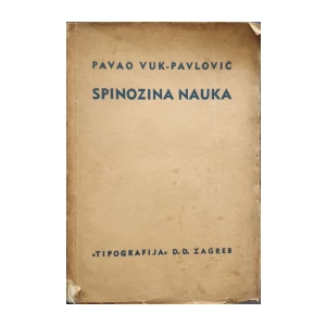 Pavao Vuk-Pavlović: Spinozina nauka