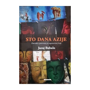 Juraj Bubalo: Sto dana Azije