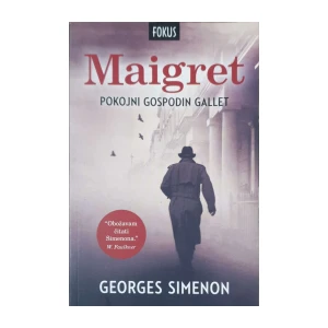 Georges Simenon: Maigret - Pokojni gospodin Gallet