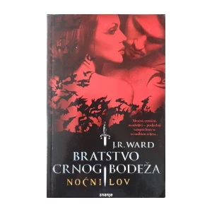 J.R. Ward: Bratstvo crnog bodeža - Noćni lov