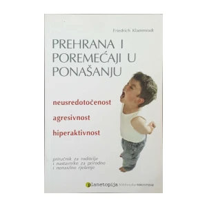 Friedrich Klammrodt: Prehrana i poremećaji u ponašanju
