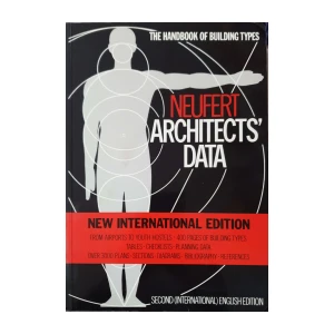 Ernst Neufert: Architects′ Data