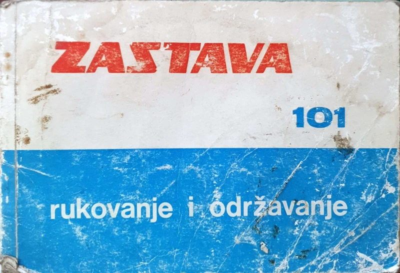 Zastava 101: rukovanje i održavanje