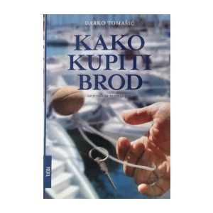 Darko Tomašić: Kako kupiti brod