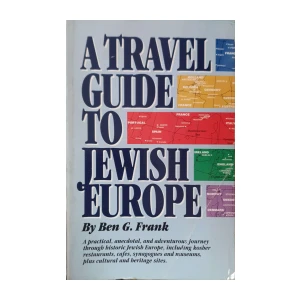 Ben G. Frank: A Travel Guide to Jewish Europe