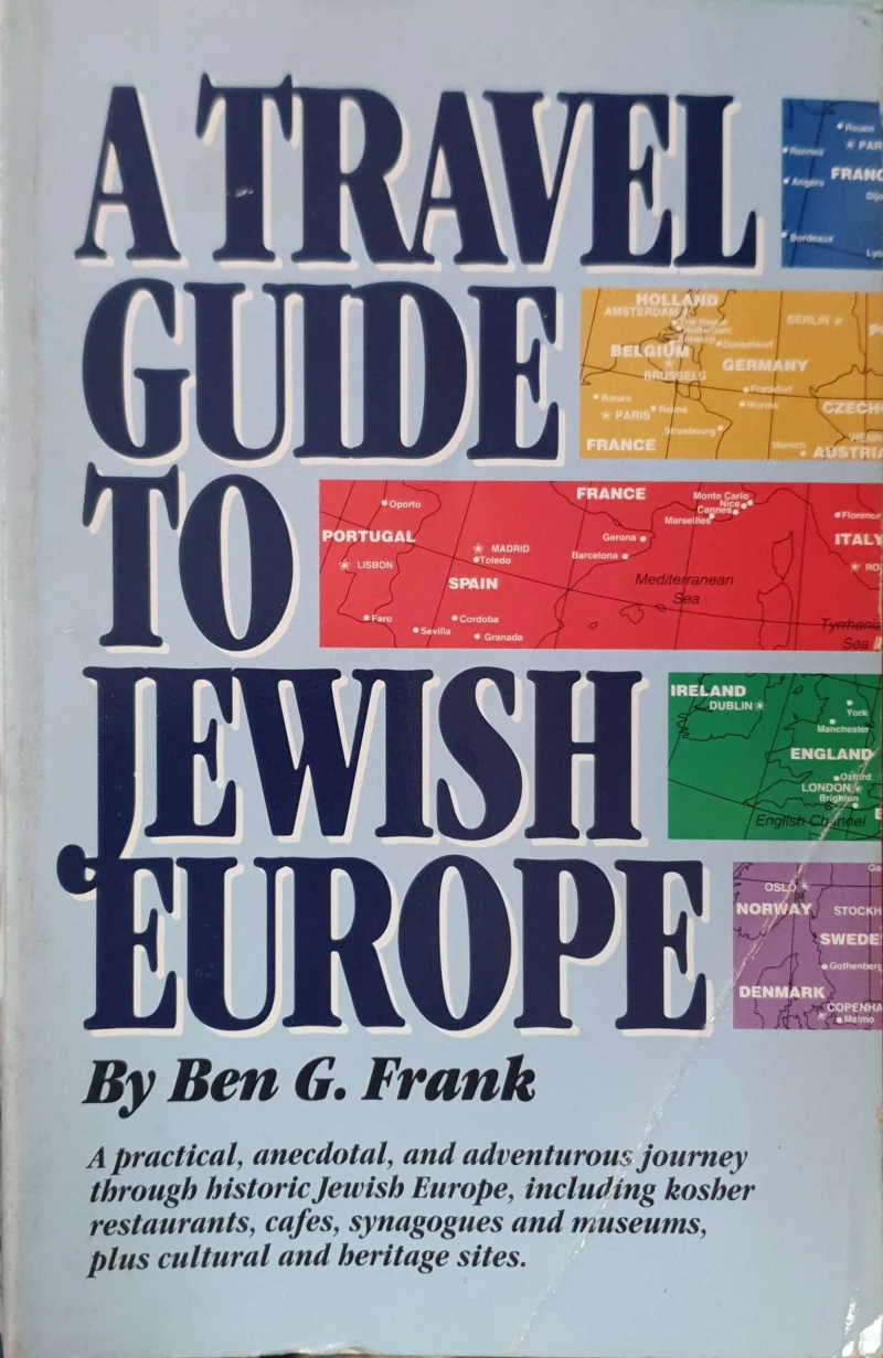 Ben G. Frank: A Travel Guide to Jewish Europe