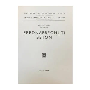Kos Vladimir: Prednapregnuti beton