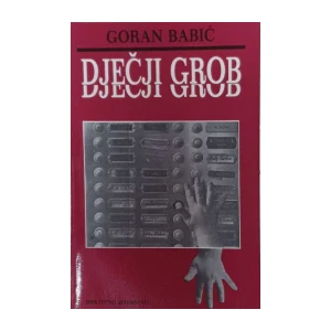 Goran Babić: Dječji grob