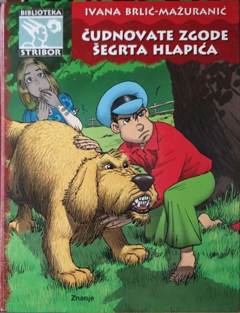 Ivana Brlić-Mažuranić: Čudnovate zgode šegrta Hlapića