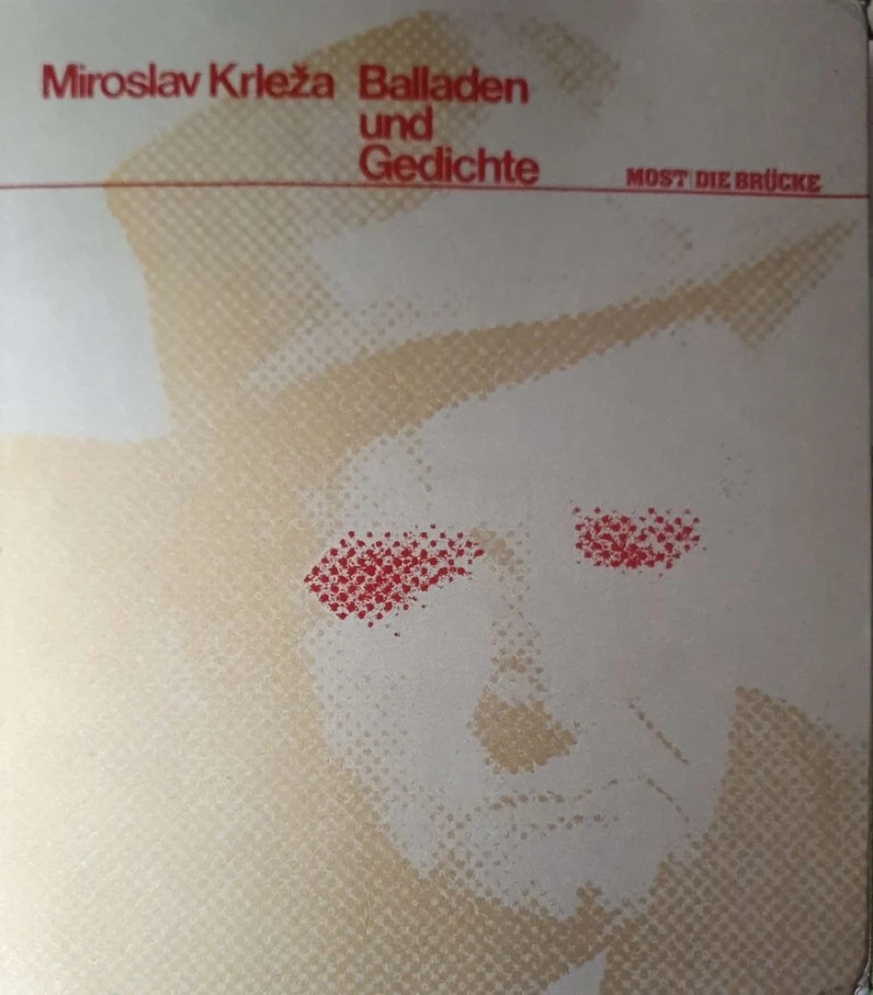 Miroslav Krleža: Balladen und Gedichte