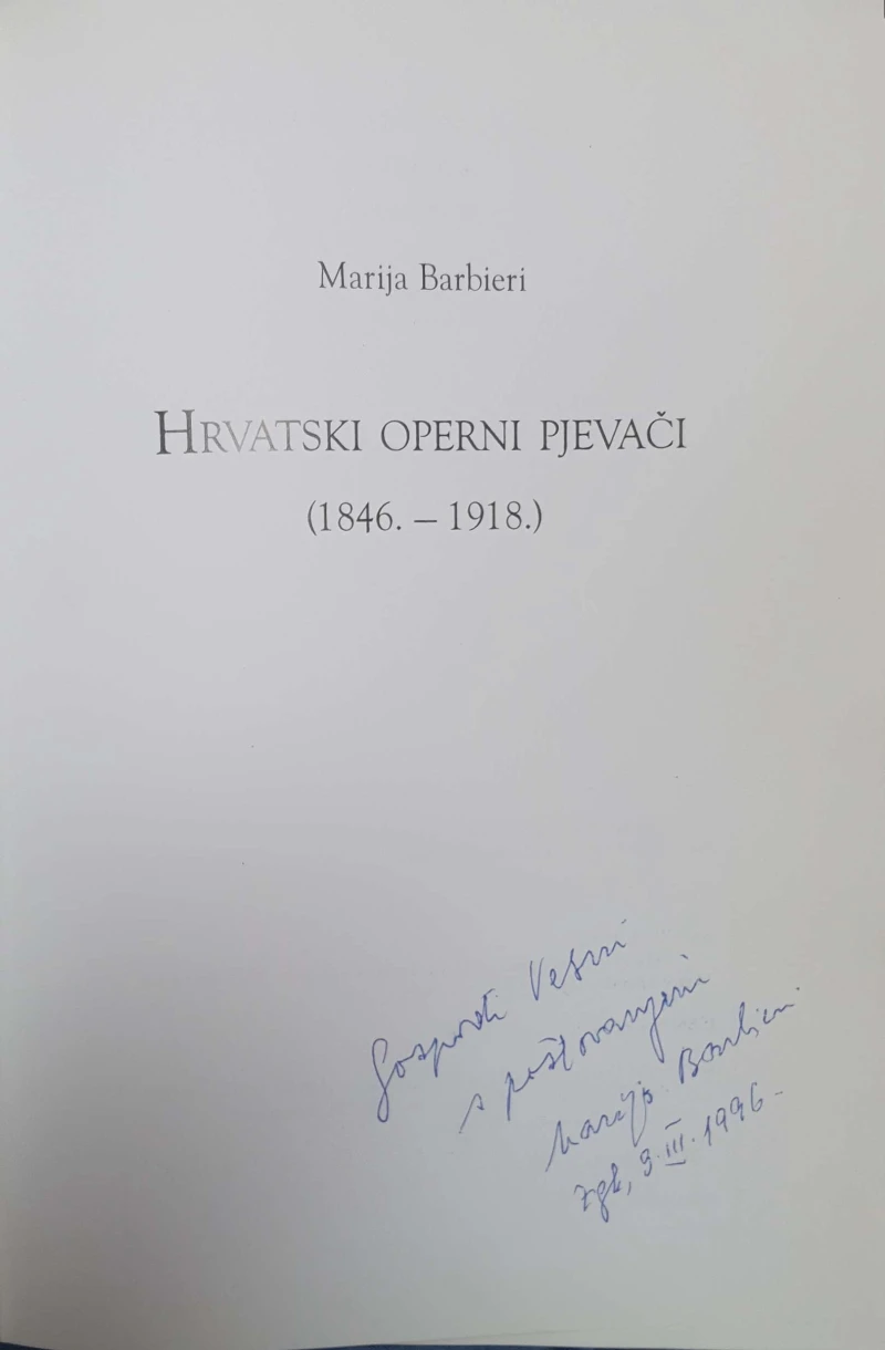 Marija Barbieri: Hrvatski operni pjevači 1846.-1918.
