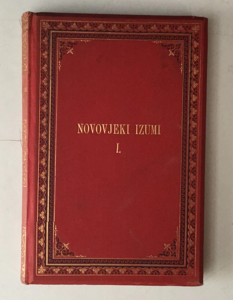 Bogoslav Šulek - Mijo Kišpatić: Novovjeki izumi II