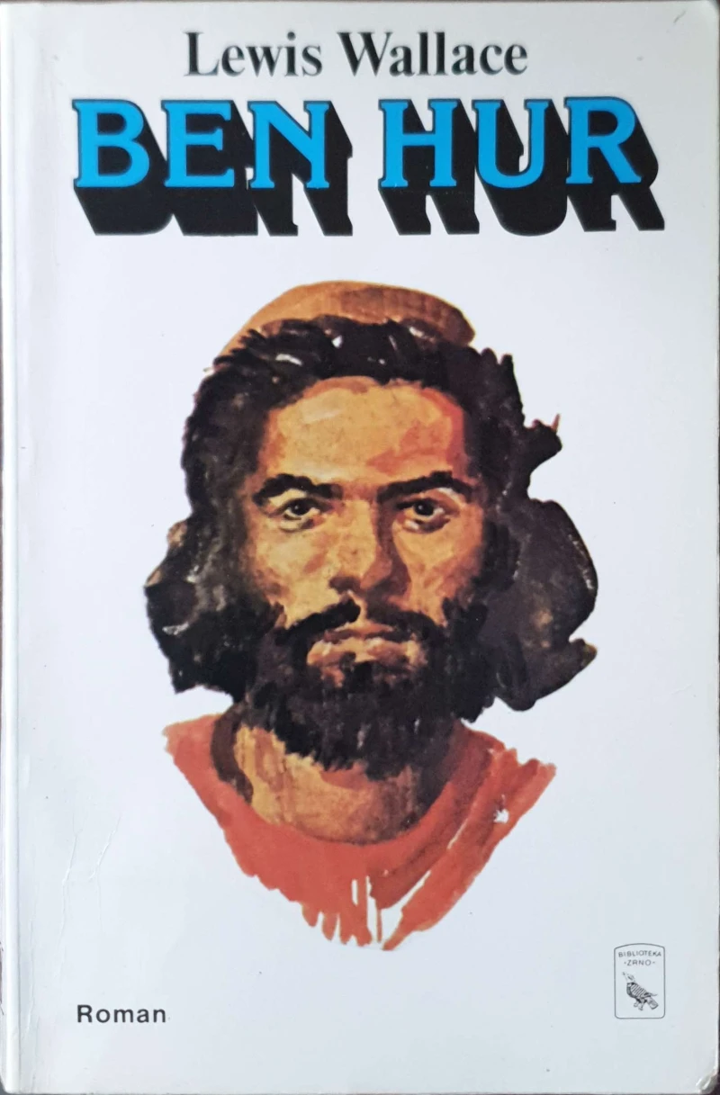 Lewis Wallace: Ben Hur