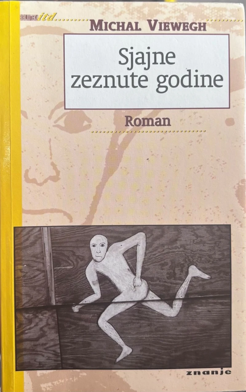 Michal Viewegh: Sjajne zeznute godine