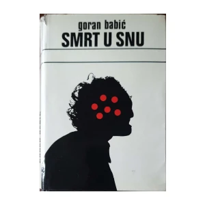 Goran Babić: Smrt u snu