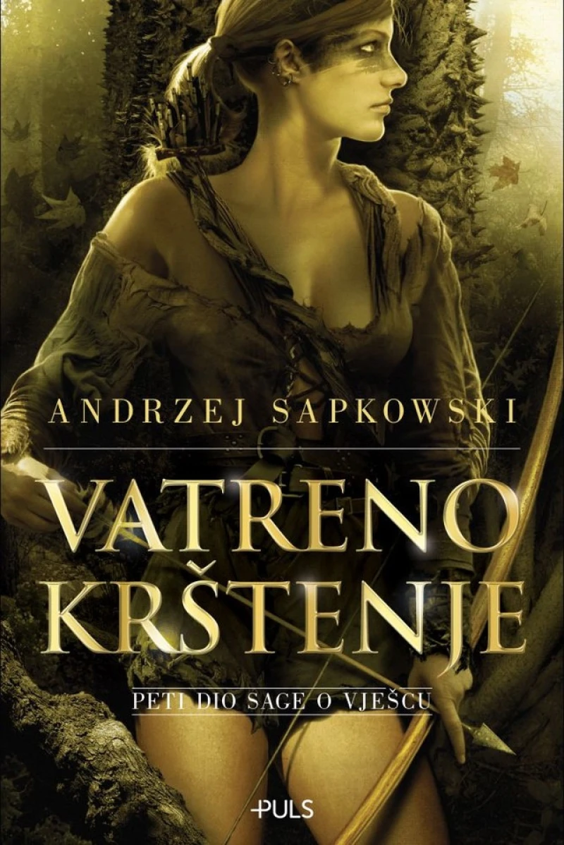 Sapkowski Andrzej: Vatreno krštenje