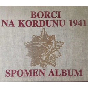 Borci na Kordunu 1941 - Spomen Album