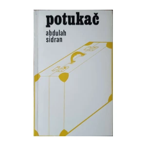 Abdulah Sidran: Potukač