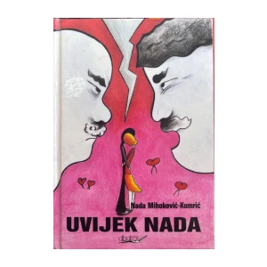 Nada Mihoković-Kumrić - Uvijek nada