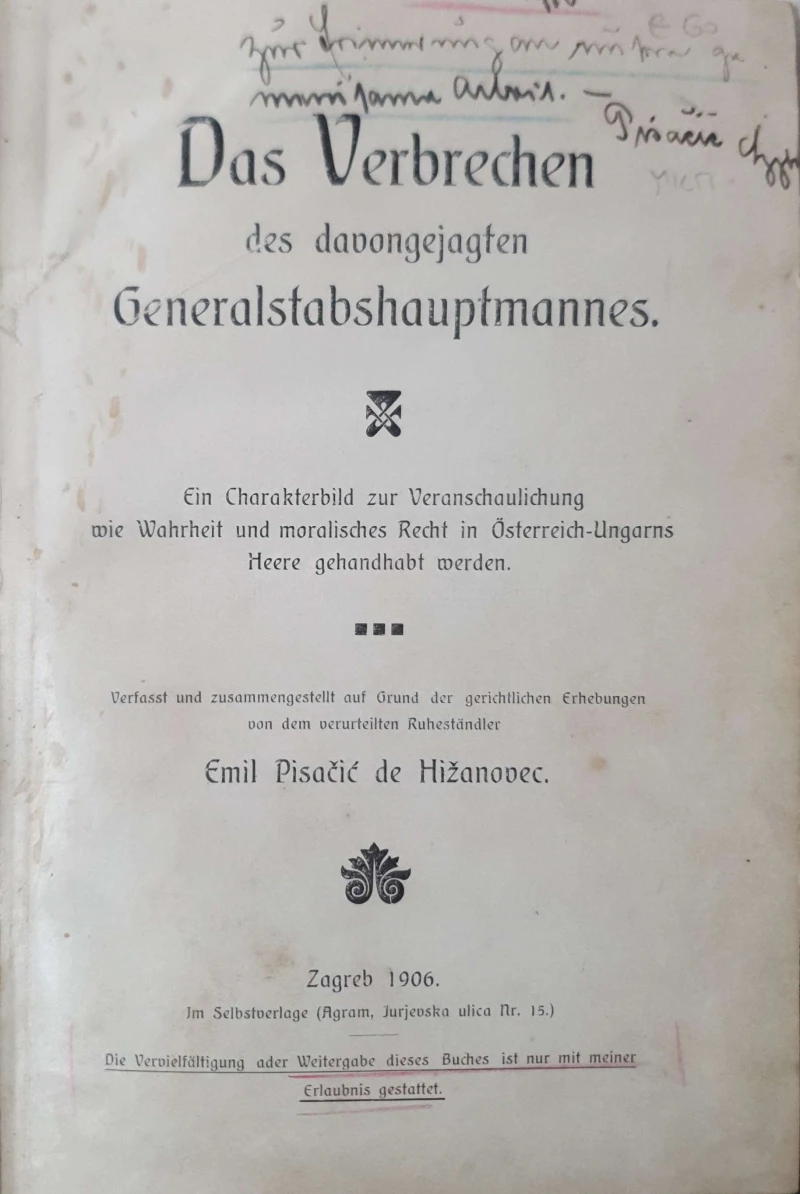 Emil Pisačić de Hižanovec: Das Verbrechen des davongejagten Generalstabshauptmannes