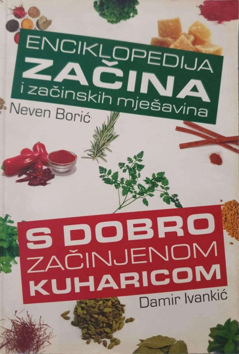 Neven Borić, Damir Ivankić: Enciklopedija začina i začinskih mješavina s dobro začinjenom kuharicom