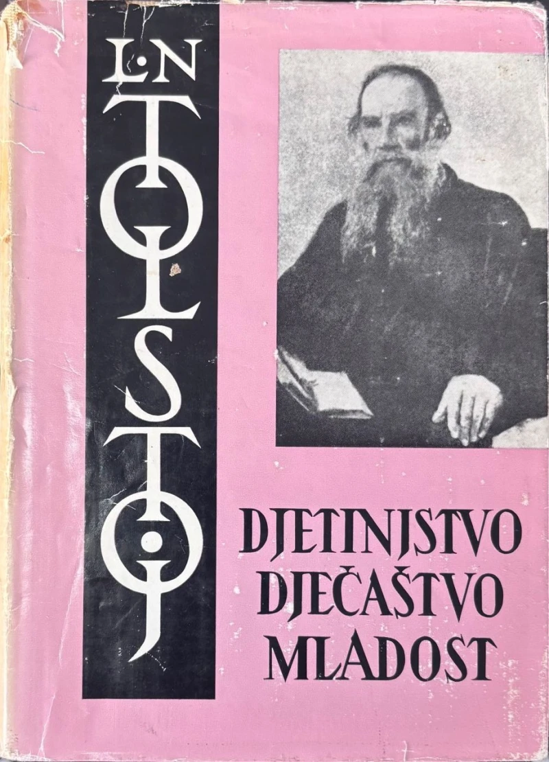 L. N. Tolstoj: Djetinjstvo, dječaštvo, mladost
