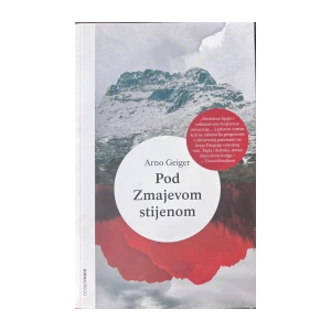 Arno Geiger: Pod Zmajevom stijenom