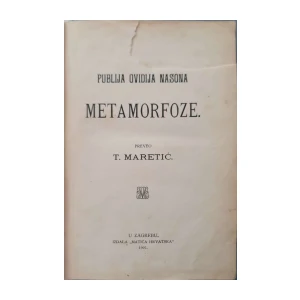 T. Maretić: Publije Ovidije Nason - Metamorfoze