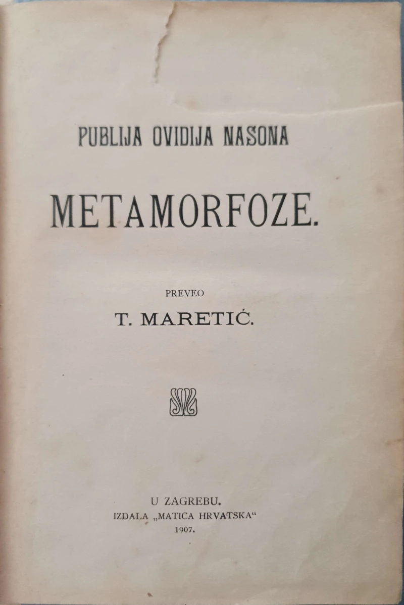 T. Maretić: Publije Ovidije Nason - Metamorfoze