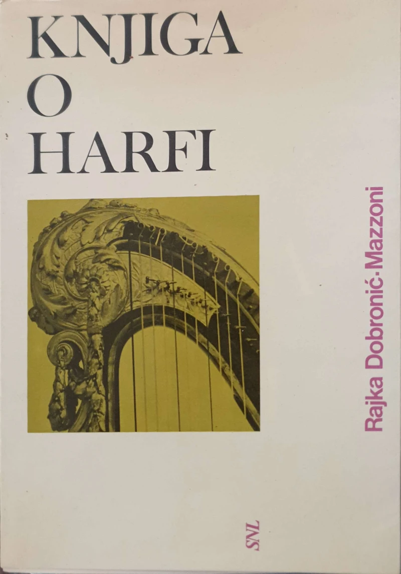 Rajka Dobronić-Mazzoni: Knjiga o harfi