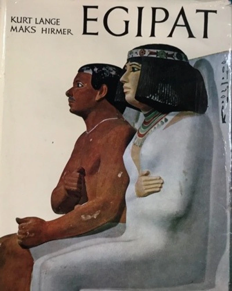 Kurt Lange Maks Hirmer : Egipat