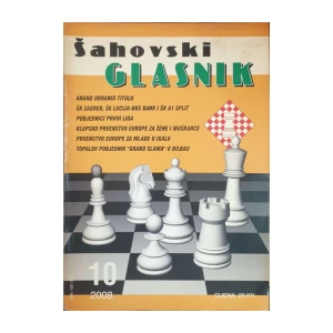 Šahovski glasnik: God. LXXXIII, broj 10/2008