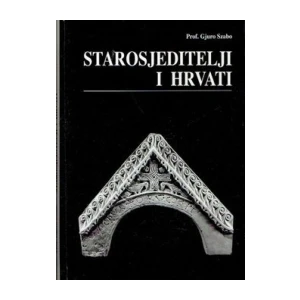 Szabo Gjuro: Starosjeditelji i Hrvati