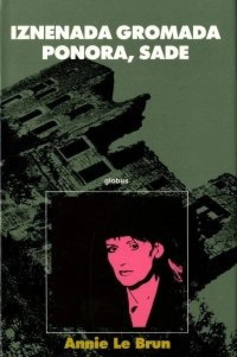 Annie Le Brun: Iznenada gromada ponora, Sade